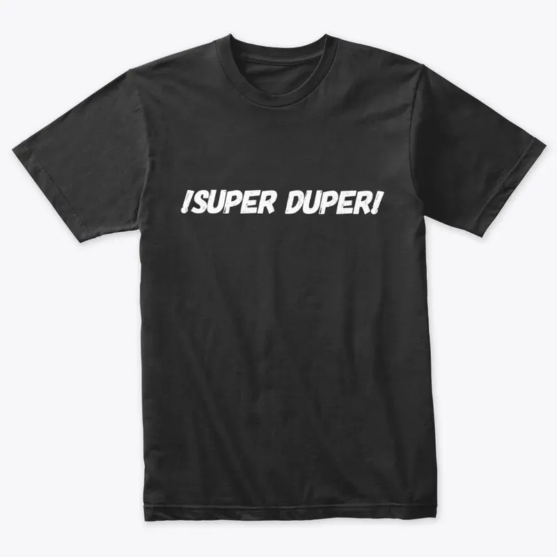 !Super Duper!