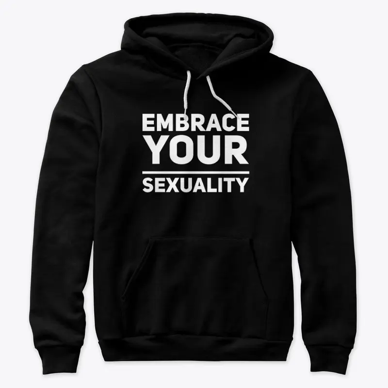 Embrace Your Sexuality